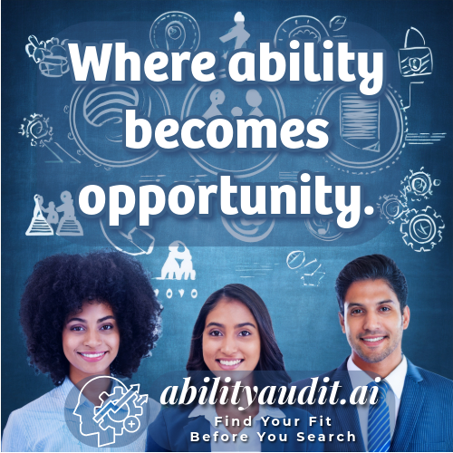 Three individuals with text 'Where ability becomes opportunity' and 'abilityaudit.ai' on a blue background. Ability Audit All Jobs - AI-Driven Interview Practice. Find Your Fit Before You Search. Order Your Assessment Now. Where Ability becomes opportunity
